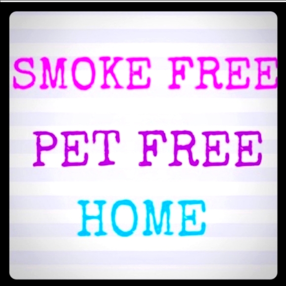 Smoke Free Pet Free Home